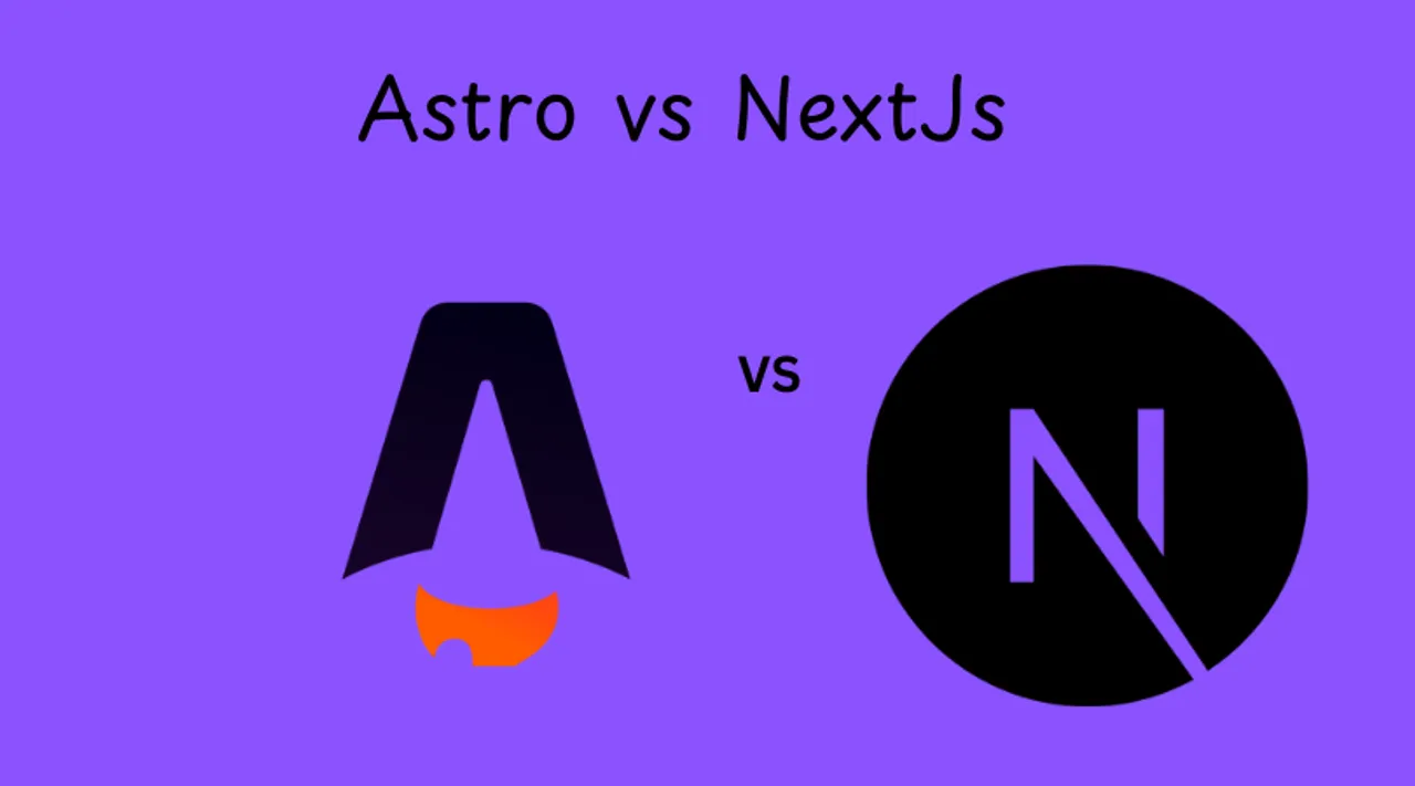 Astro JS vs Next.js: Choosing the Right Framework for Your Project