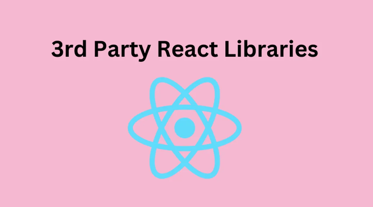 What Are Third Party Libraries Used In React js: A Look At Essential Third-Party Libraries for Enhancing Your React.js Projects
